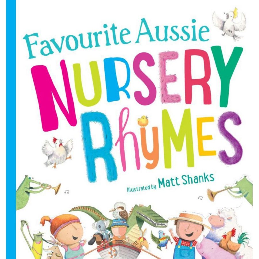 Favourite Aussie Nursery Rhymes Picture Book – Hard Back